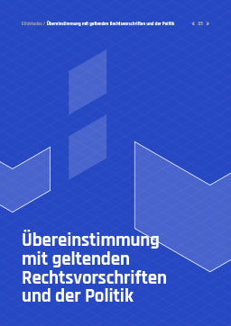 03 Übereinstimmung <br>mit geltenden Rechtsvorschriften<br> und der Politik